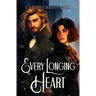 Every Longing Heart