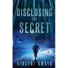 Disclosing the Secret