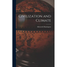 Civilization and Climate