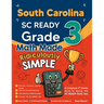 South Carolina SC READY Grade 3 Math Made Ridiculously Simple: A Comprehensive 3rd Grade Guide to Acing SC READY Math Test