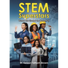 Stem Superstars: Women Who Changed the World (A-Z)