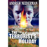 The Terrorist's Holiday