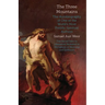 The Three Mountains: The Autobiography of One of the World's Most Prolific Spiritual Authors