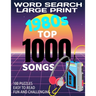 Word Search Large Print 1980s Top 1000 Songs: Word Find with the 80s Top Music Puzzle Word Search Has 100 Challenging Puzzles for Adults Makes a Great