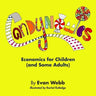 Candynomics: Economics for Children (and Some Adults)