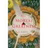 All Mortal Greatness