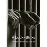 A Lucky Strike