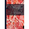 A Manual of Pathological Histology: To Serve As an Introduction to the Study of Morbid Anatomy; Volume 2