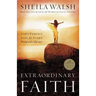 Extraordinary Faith: God's Perfect Gift for Every Woman's Heart