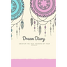 Dream Journal: Dream Diary. Dream Journal. Log Book to Record Dreams. Compact 6"x 9" Suitable for all Women Men and Children of all ages. 120 Pages Li