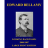 Looking Backward: 2000-1887 - Large Print Edition