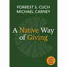 A Native Way of Giving