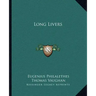 Long Livers