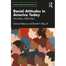 Racial Attitudes in America Today: One Nation, Still Divided