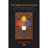 The Tarot and the Magus: Opening the Key to Divination, Magick and the Holy Guardian Angel