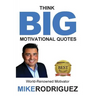 Think BIG: Motivational Quotes