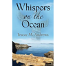 Whispers on the Ocean