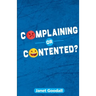 Complaining or Contented?