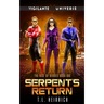 Serpent's Return: A Superhero Urban Fantasy