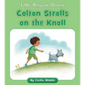 Colton Strolls on the Knoll
