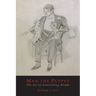 Man The Puppet: The Art of Controlling Minds