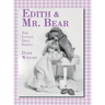 Edith And Mr. Bear: The Lonely Doll Series