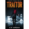 Traitor: A Kirsten Stewart Thriller