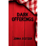 Dark Offerings