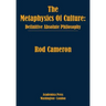 The Metaphysics of Culture: Definitive Absolute Philosophy