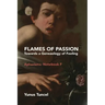 Flames of Passion: Towards of a Genealogy of Feeling Aphorisms: Notebook F