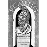 Amphitryon & Two Other Plays