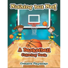 Nothing but Net! A Basketball Coloring Book
