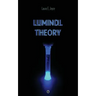Luminol Theory