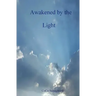 Awakended by the Light