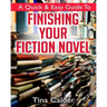 Quick & Easy Guide To Finishing Your Fiction Novel: Time to get that book on sale