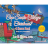 Can Santa Change Christmas? A Historic Event!: Book 1 of a 3 Book Series