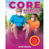 Core Exercises for Seniors 2021: Build your own balance every day and increase your self-confidence