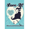 Love It!: 234 Inspirations and Activities to Help You Love Your Body