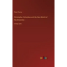 Christopher Columbus and the New World of His Discovery: in large print