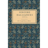 Sincere Dalliances: Issue #1