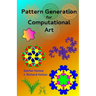 Pattern Generation for Computational Art