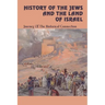 History Of The Jews And The Land Of Israel: Journey Of The Historical Connection