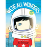 We're All Wonders