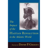 Impact of the Haitian Revolution in the Atlantic World