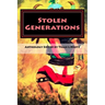 Stolen Generations: Lost Children of the Indian Adoption Projects (Book Three)