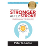 Stronger After Stroke: Your Roadmap to Recovery