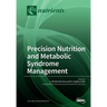 Precision Nutrition and Metabolic Syndrome Management