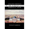Subversives: Antislavery Community in Washington, D.C., 1828--1865