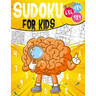 Sudoku For Kids: Sudoku puzzle book Easy, Medium, Difficult 270 Logical puzzles 4x4-6x6-9x9 that train your children's memory.