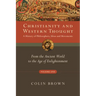 Christianity and Western Thought: From the Ancient World to the Age of Enlightenment